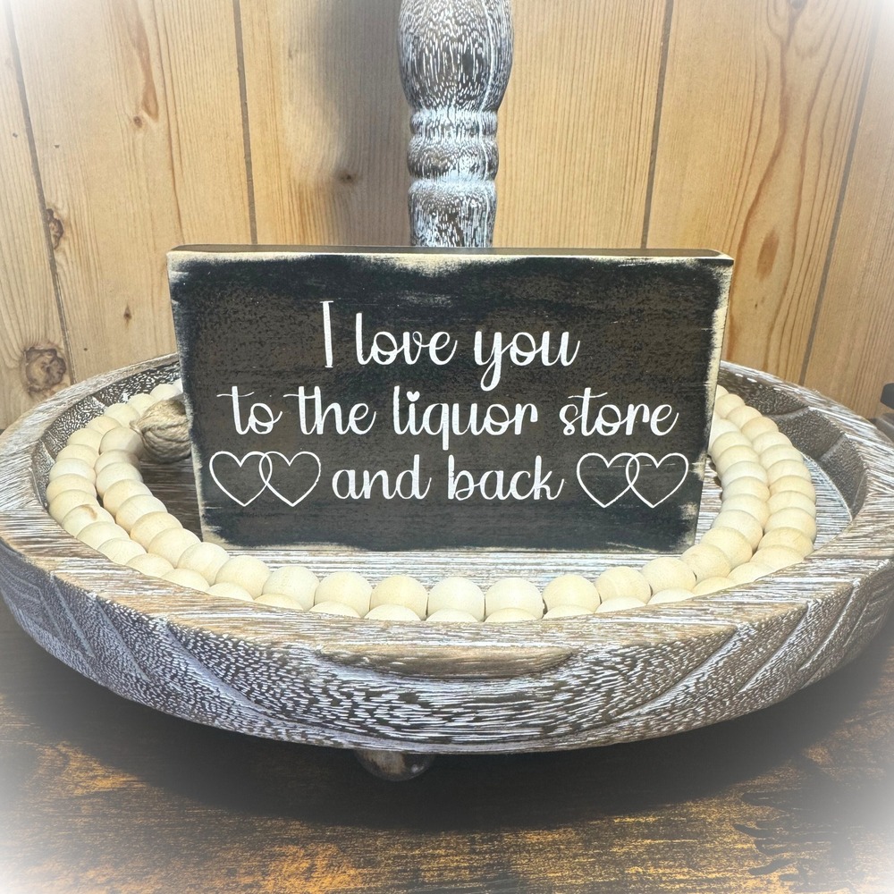 Basket Case Designs Liquor Store and Back Funny Wooden Block Sign Distressed